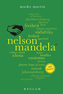 Nelson Mandela. 100 Seiten (Reclam 100 Seiten)