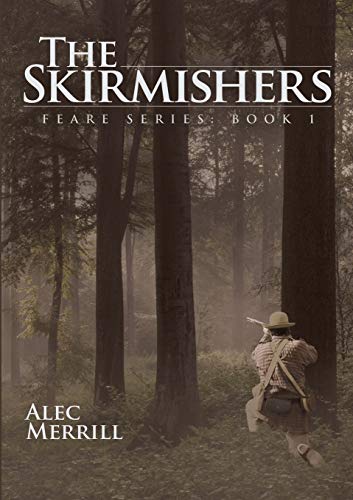 The Skirmishers: Feare Series: Book 1