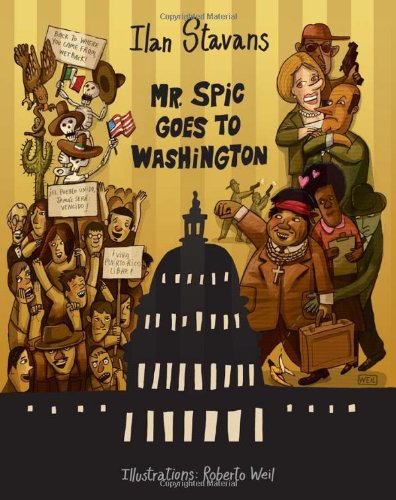 Mr. Spic Goes to Washington