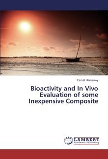 Bioactivity and In Vivo Evaluation of some Inexpensive Composite