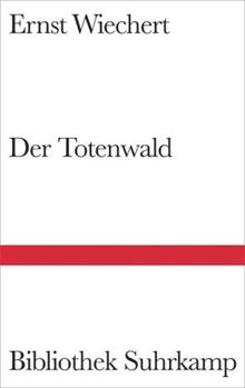 Der Totenwald: Ein Bericht (Bibliothek Suhrkamp)
