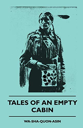 Tales of an Empty Cabin