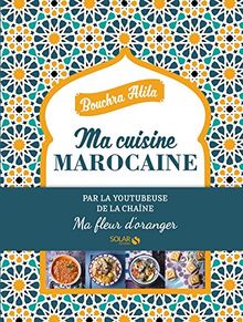 Ma cuisine marocaine