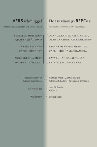 VERSschmuggel – Поэзиялық диВЕРСия: Poesie aus Kasachstan und Deutschland