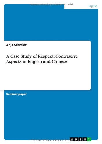 A Case Study of Respect: Contrastive Aspects in English and Chinese