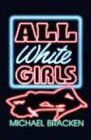 All White Girls