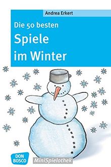 Die 50 besten Spiele im Winter (Don Bosco MiniSpielothek)