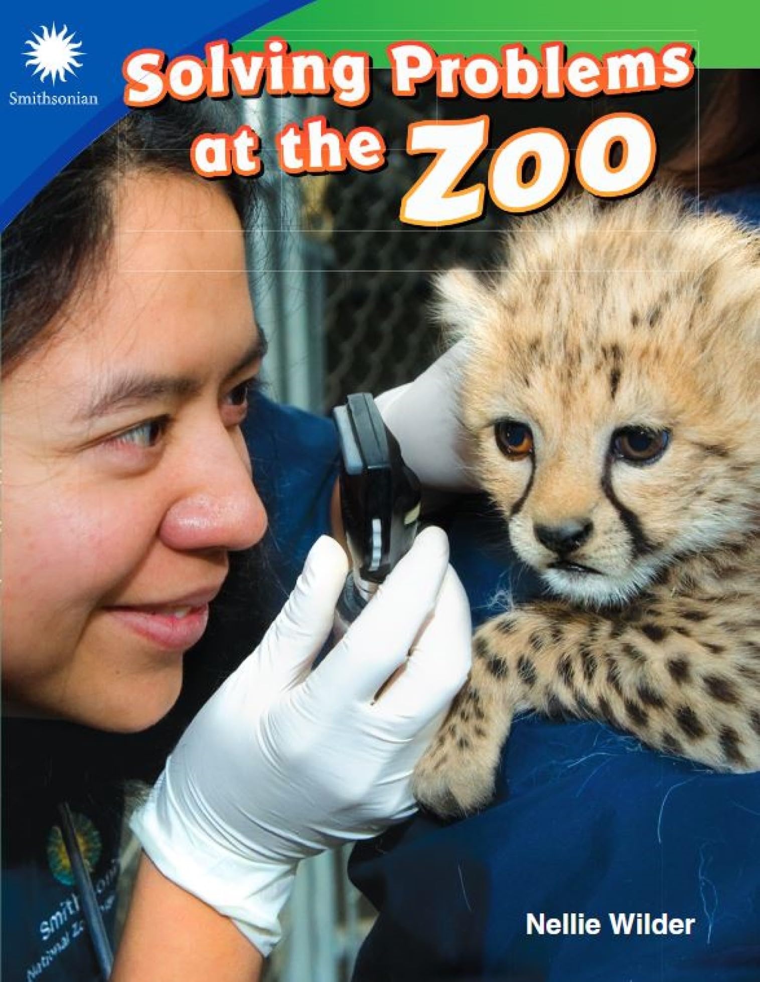 Solving Problems at the Zoo (Smithsonian: Informational Text)
