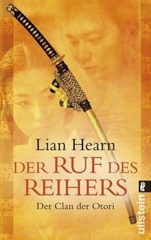 Der Ruf des Reihers: Der Clan der Otori