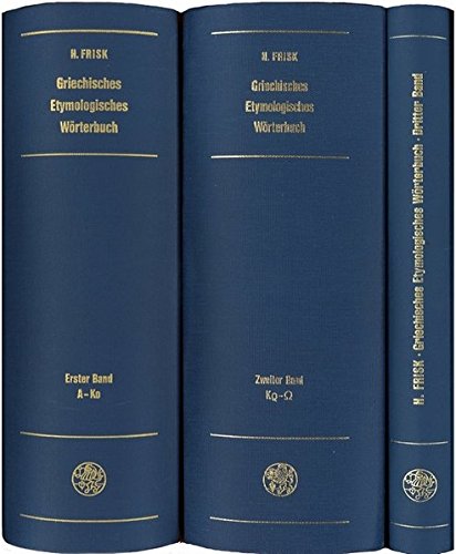 Griechisches etymologisches Wörterbuch / A - Ko (Indogermanische Bibliothek, 2. Reihe: Wörterbücher)