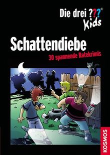 Die drei ??? Kids, Schattendiebe: Ratekrimis-Doppelband: 30 spannende Ratekrimis. Erzählt von Ulf Blanck