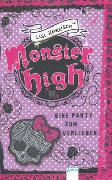 Monster High - Eine Party zum Verlieben