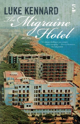 The Migraine Hotel (Salt Modern Poets S.)