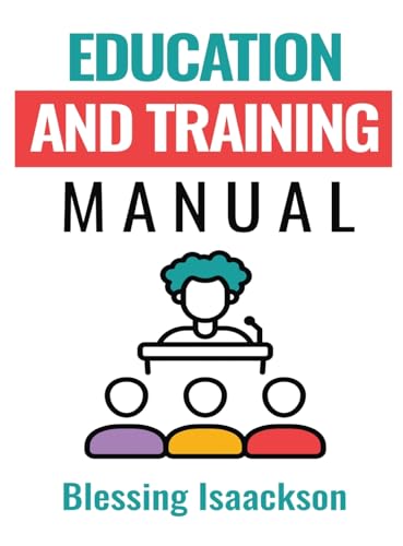 Education and Training Manual