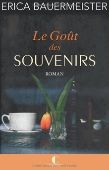 Le goût des souvenirs