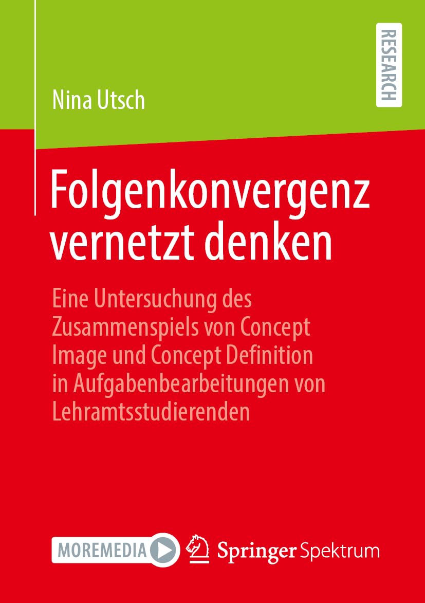 Folgenkonvergenz vernetzt denken: Eine Untersuchung des Zusammenspiels von Concept Image und Concept Definition in Aufgabenbearbeitungen von Lehramtsstudierenden
