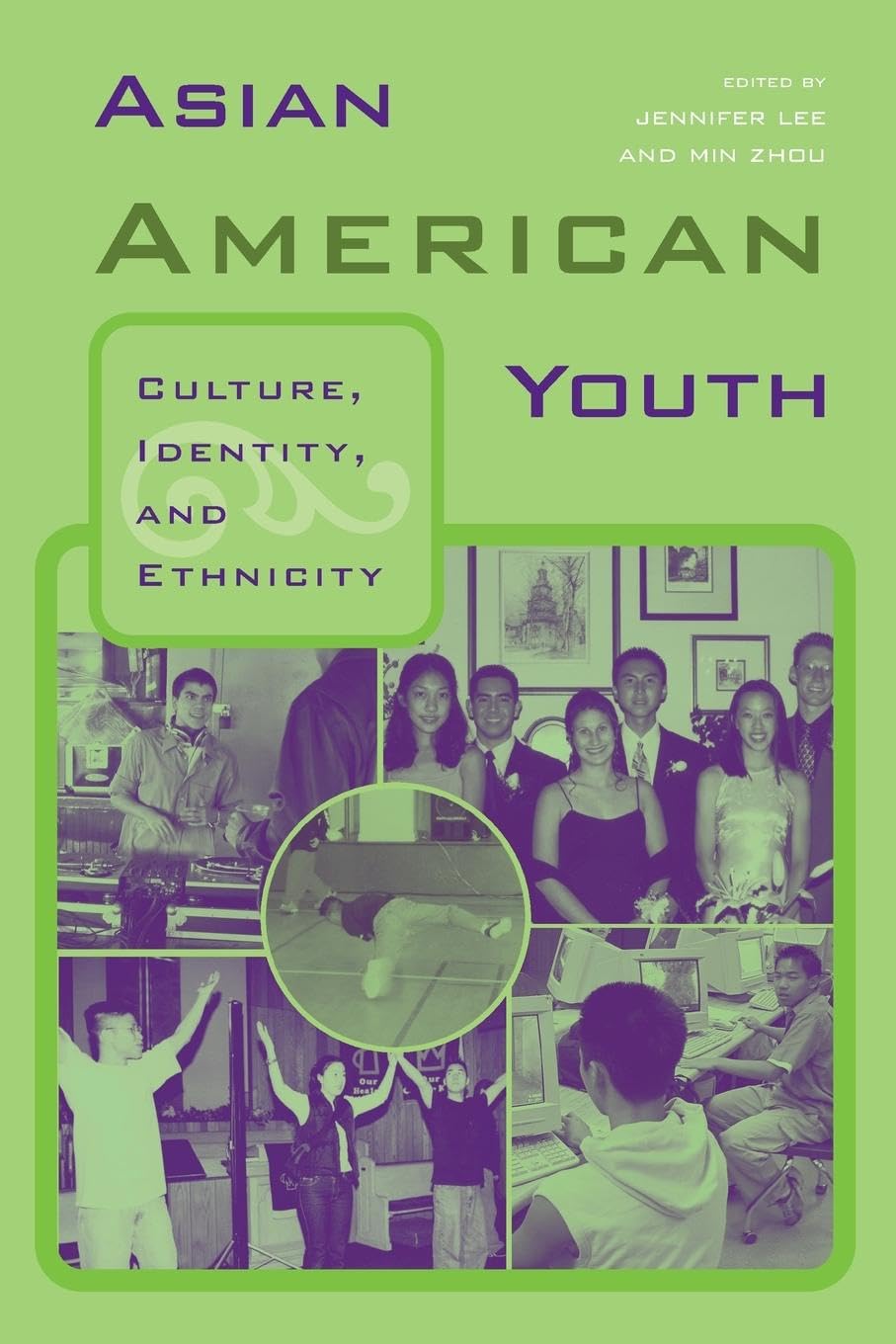 Asian American Youth: Culture, Identity and Ethnicity