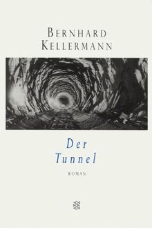 Der Tunnel