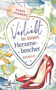 Verliebt in einen Herzensbrecher: Liebesroman (Boston Bachelors, Band 2)