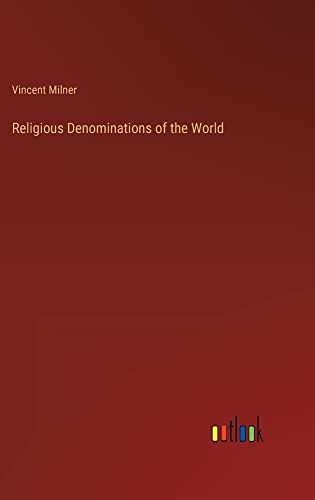 Religious Denominations of the World