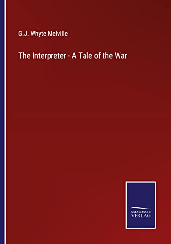 The Interpreter - A Tale of the War