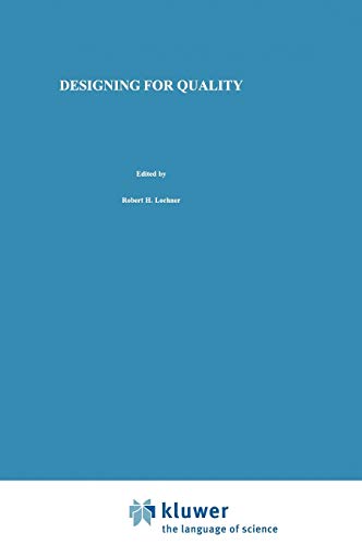 Designing for Quality: An introduction to the best of Taguchi and Western methods of statistical experimental design