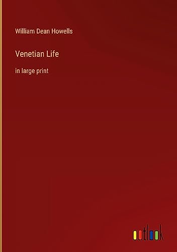 Venetian Life: in large print