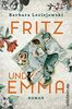 Fritz und Emma: Roman