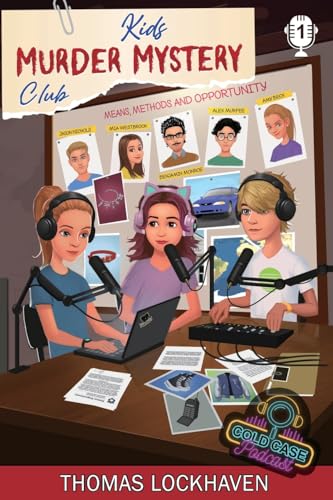 Kids Murder Mystery Club: Cold Case Podcast: Case File 1: Mia Westbrook