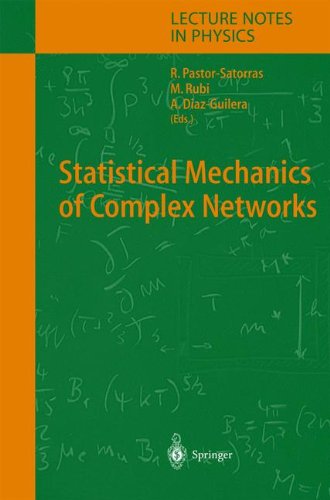 Statistical Mechanics of Complex Networks (Lecture Notes in Physics)