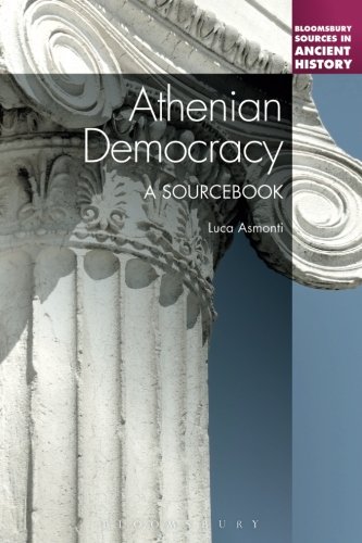 Athenian Democracy: A Sourcebook (Continuum Sources in Ancient History)