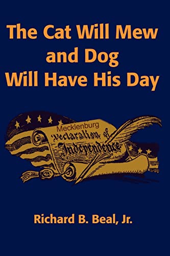 The Cat Will Mew and Dog Will Have His Day: A Novel