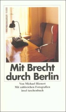 Mit Brecht durch Berlin: Ein literarischer Reiseführer (insel taschenbuch)