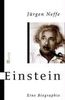 Einstein. Eine Biographie