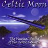Celtic Moon: the Magical Sound of the Celtic Whistle (UK Import)