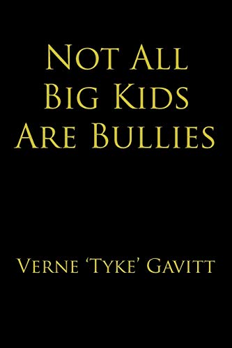 Not All Big Kids Are Bullies