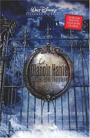 Le manoir hanté : et les 999 fantômes