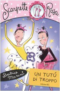 Un tutù di troppo. Scarpette rosa