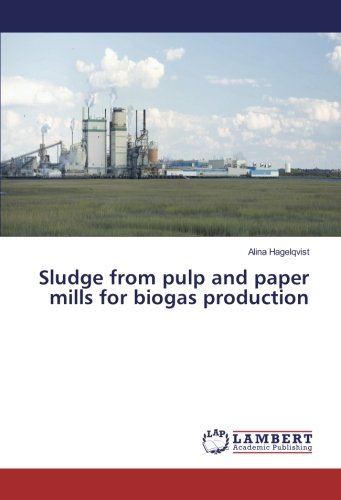 Sludge from pulp and paper mills for biogas production