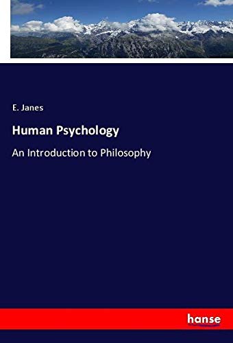 Human Psychology: An Introduction to Philosophy