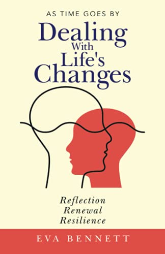 Dealing With Life's Changes: As Time Goes By