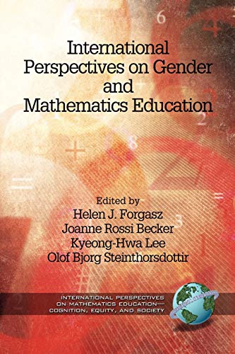 International Perspectives on Gender and Mathematics Education (Cognition, Equity & Society: International Perspectives)