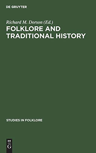 Folklore and traditional history (Studies in Folklore, 1)