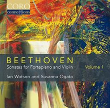 Beethoven: Sämtliche Violinsonaten Vol.1