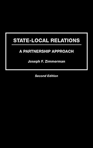 State-Local Relations: A Partnership Approach, Second Edition (Literature; 59)