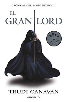 Crónicas del mago negro III. El gran lord (BEST SELLER, Band 26200)