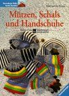 Mützen, Schals und Handschuhe