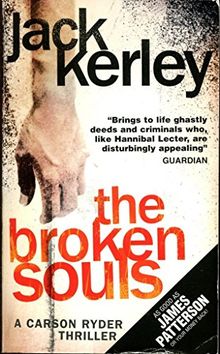 The Broken Souls by Jack Kerley, Crime Thrillers Book