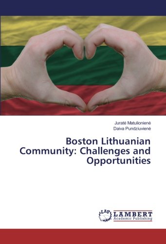 Boston Lithuanian Community: Challenges and Opportunities