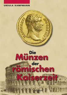 Die Münzen der römischen Kaiserzeit